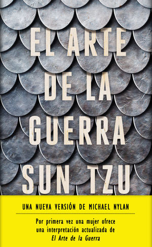 El Arte De La Guerra. Una Nueva Versión De Michael Nylan