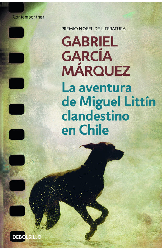 La Aventura de Miguel Littín clandestino en Chile debolsillo