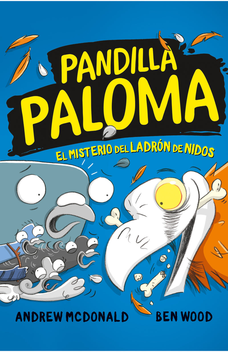 El Misterio del Ladrón de Nidos Pandilla Paloma 3