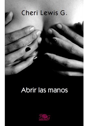 Abrir las manos