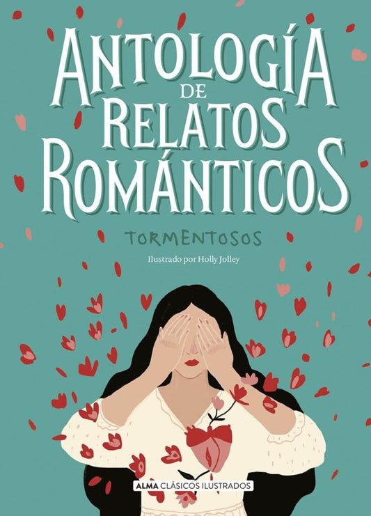 Antología De Relatos Románticos Tormentosos