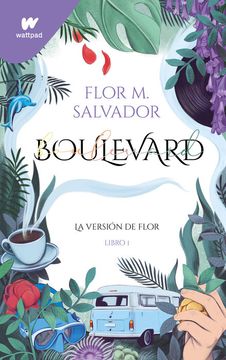 Boulevard La versión de Flor