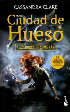 Ciudad de Hueso Cazadores de Sombras 1