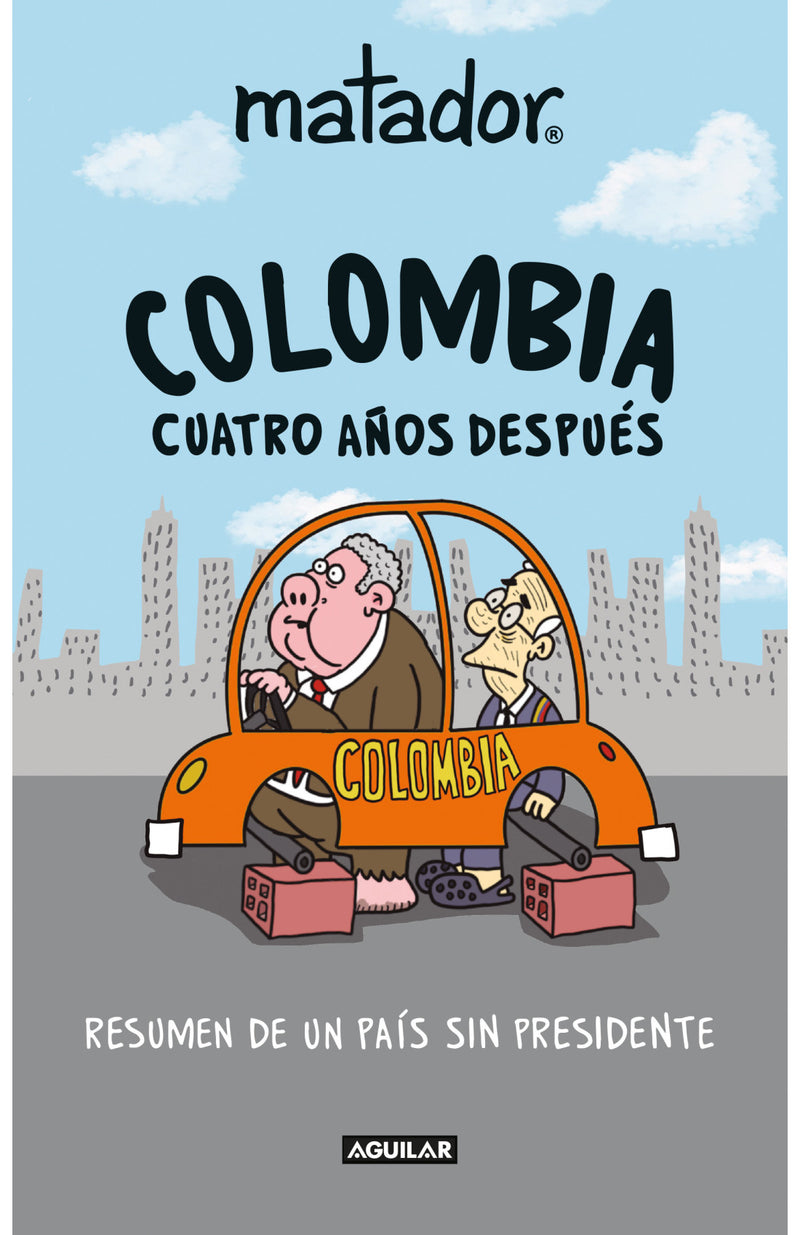 Colombia, cuatro años después