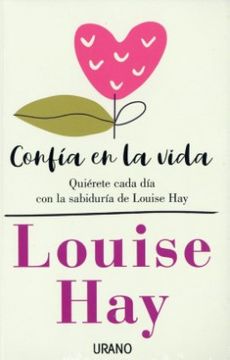 Confía en la vida