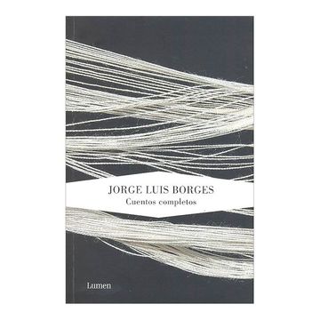 Cuentos Completos Jorge Luis Borges