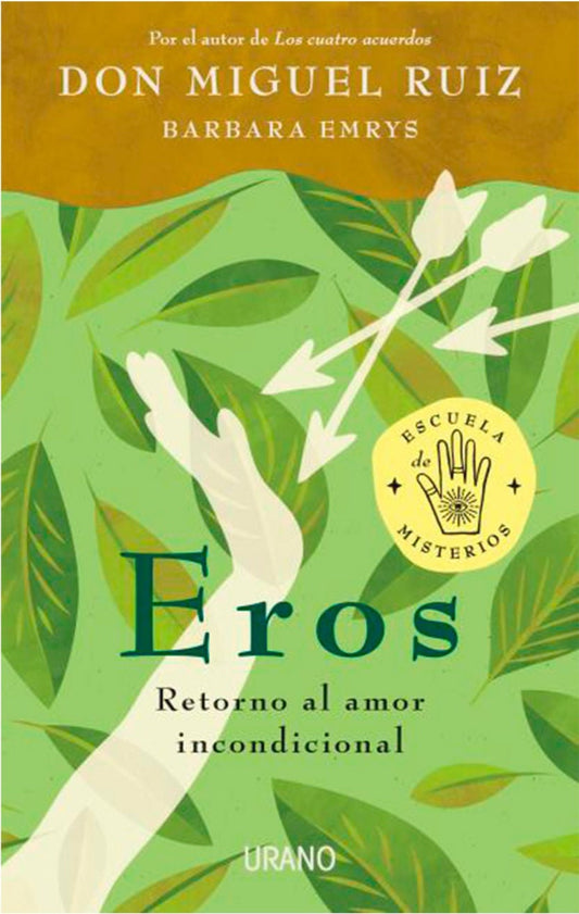 EROS: RETORNO AL AMOR INCONDICIONAL