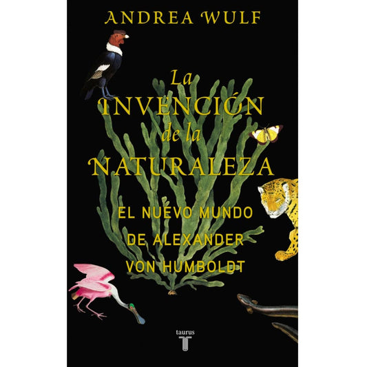 LA INVENCIÓN DE LA NATURALEZA