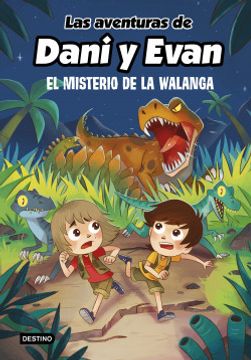 Las Aventuras de Dani y Evan 4 El Misterio de la Walanga