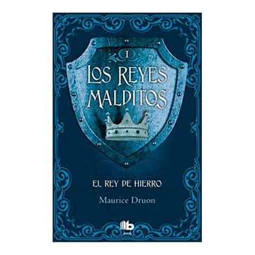 El rey de Hierro Los Reyes Malditos 1