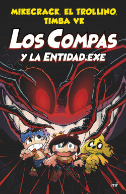 Los Compas y la Entidad Exe  6