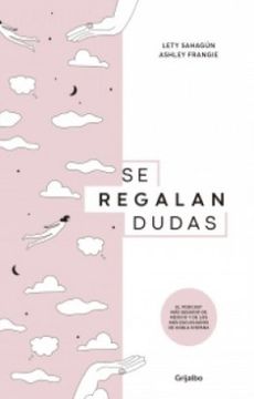 Se regalan dudas
