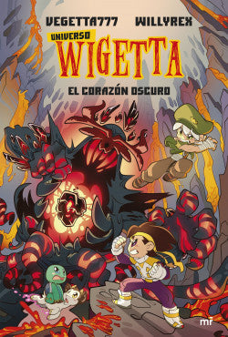 Universo Wigetta 3 El corazón oscuro