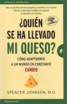 Quien Se Ha Llevado Mi Queso