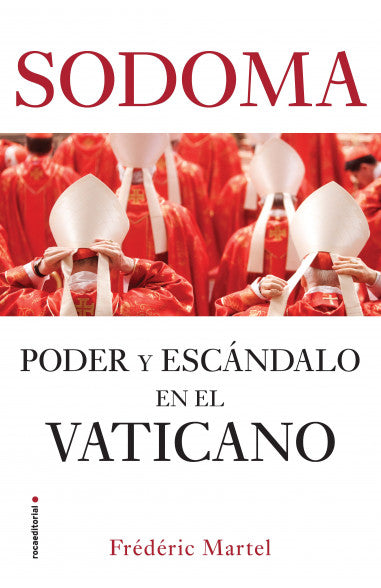 Sodoma Poder y Escandalo en el Vaticano