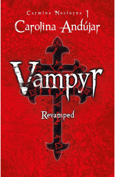 Vampyr. Revamped Carmina Nocturna 1